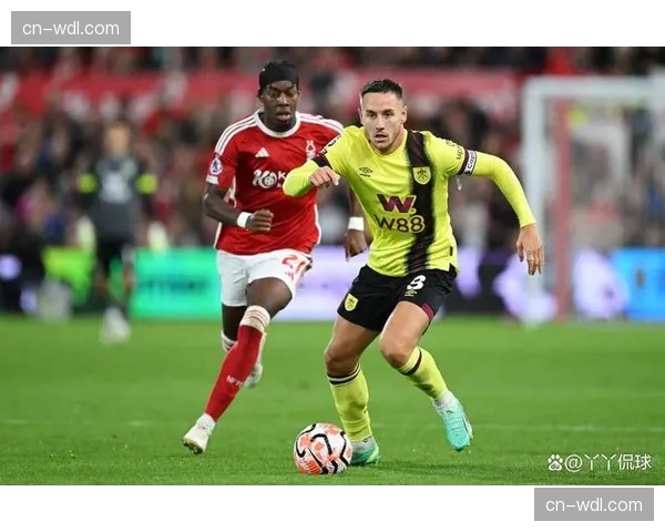 诺丁汉森林4-1大胜伯恩利，保级路上关键胜利